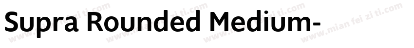 Supra Rounded Medium字体转换